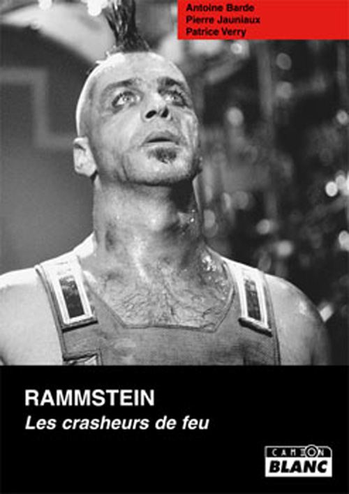 Rammstein: Les crasheurs de feu